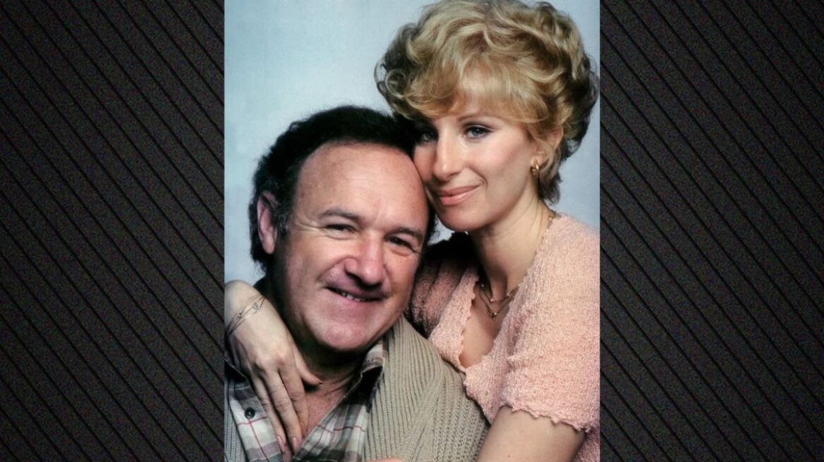 Μπάρμπρα Στρέιζαντ για Τζιν Χάκμαν: Ήταν ένας απίστευτος ηθοποιός και άφησε μια σπουδαία κληρονομιά