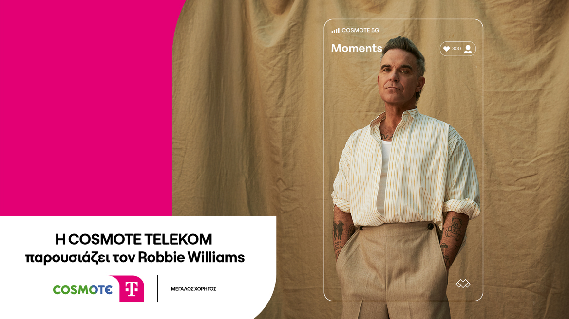 Η COSMOTE TELEKOM παρουσιάζει τον Robbie Williams σε μία μοναδική συναυλία στο Καλλιμάρμαρο Παναθηναϊκό Στάδιο