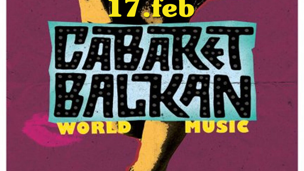 Οι Cabaret Balkan στο Faust