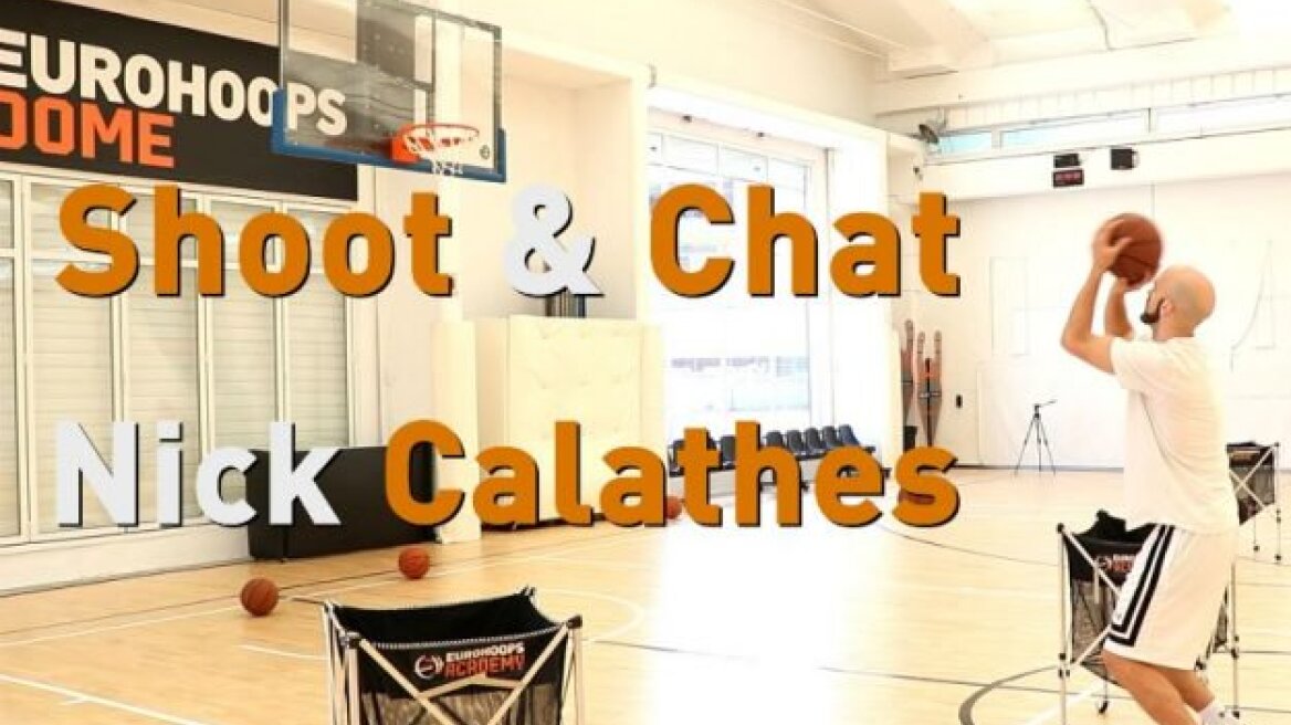 Ο Νικ Καλάθης στο Eurohoops Part II: Σουτάρει και σχολιάζει 9 “αγαπημένους” του! (video) 