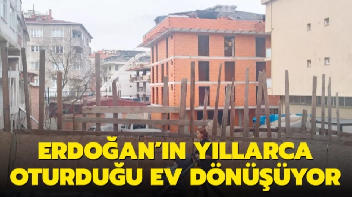 Τουρκία: Από σπίτι του Ερντογάν στην Κωνσταντινούπολη ξεκινά ο αστικός μετασχηματισμός