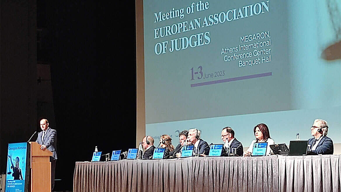 Ουκρανία και Τουρκία απασχόλησαν τη σύνοδο της Ευρωπαϊκής Ένωσης Δικαστών που διεξάγεται στην Αθήνα