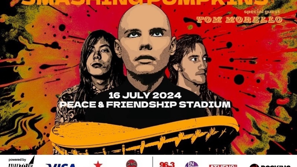 Οι SMASHING PUMPKINS στην Αθήνα   Special guest: TOM MORELLO στις 16 Ιουλίου 2024 στο Στάδιο Ειρήνης και Φιλίας