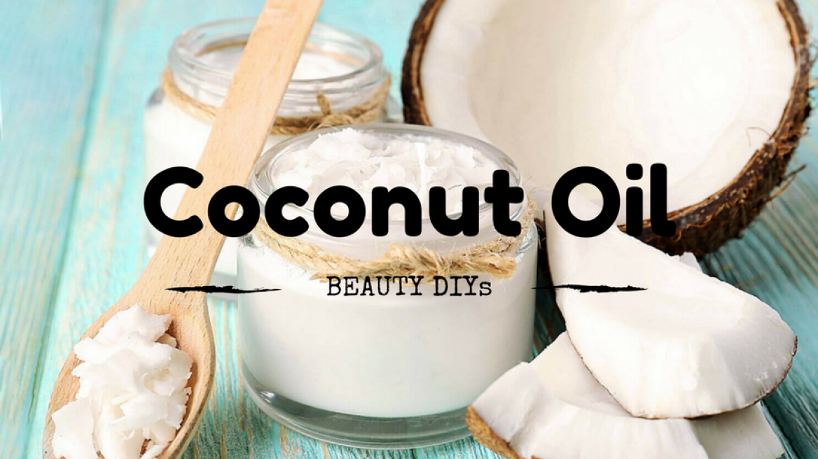 Coconut Oil: 4 τρόποι να το βάλετε στη beauty routine σας