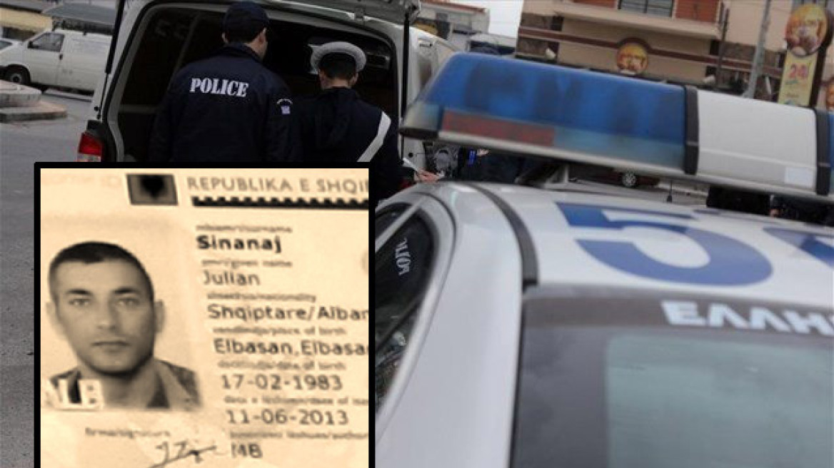 Συναγερμός στην Αστυνομία για τα συμβόλαια θανάτου του Αλβανού Σινάνι στην Ελλάδα 