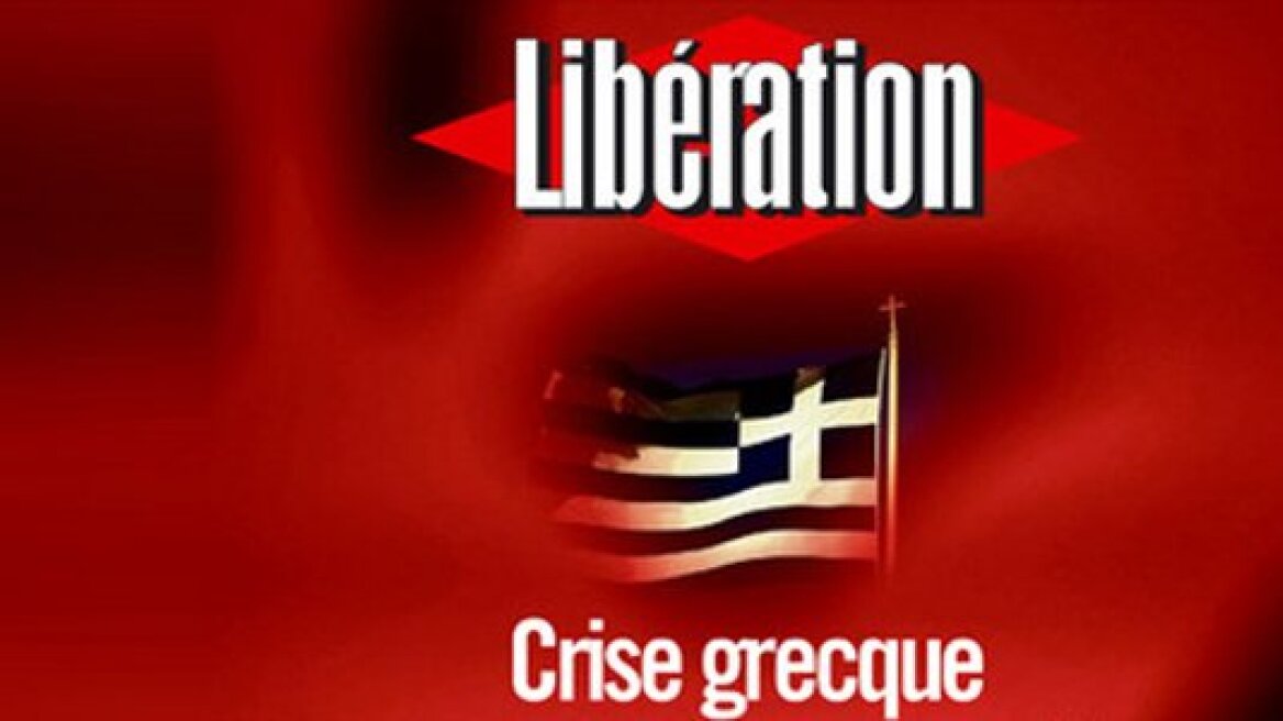 Liberation: «H Ελλάδα πουλά τα πάντα, οι Έλληνες στον άνεμο»