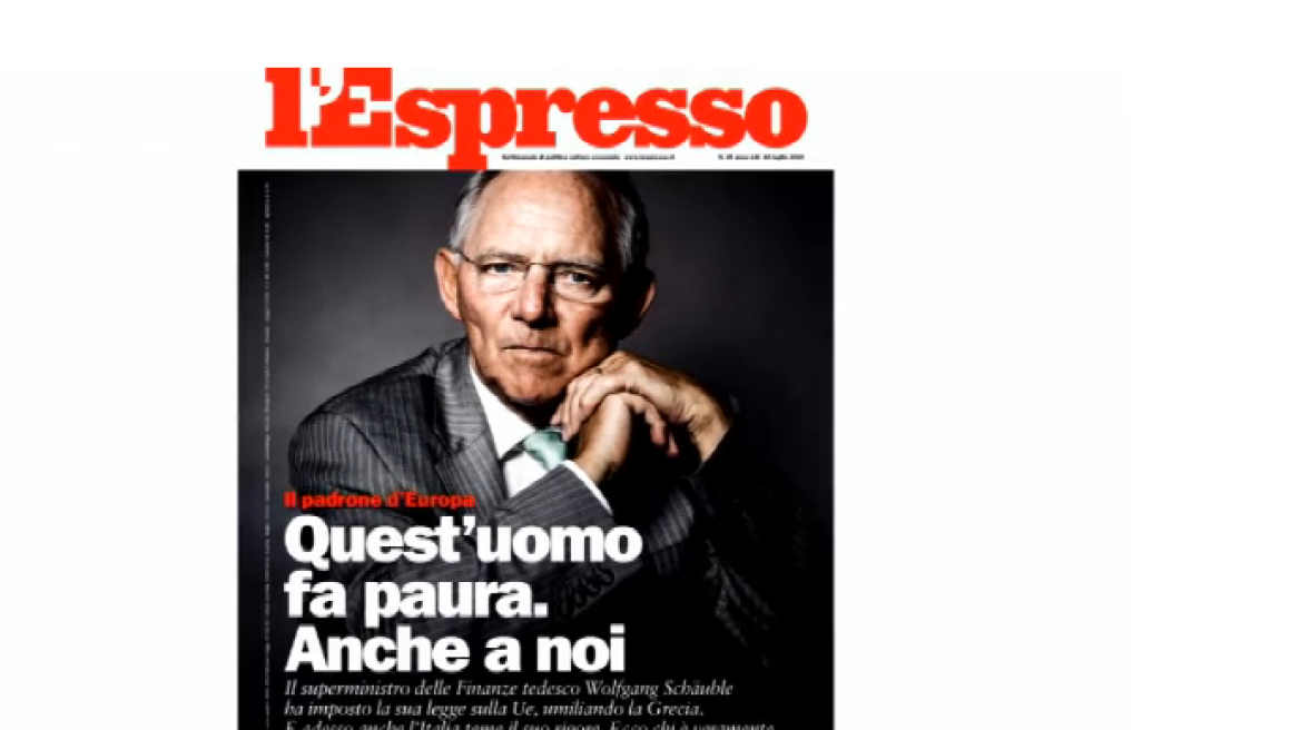 L’Espresso για Σόιμπλε: «Αυτός ο άνθρωπος προκαλεί φόβο. Ακόμα και σε εμάς»