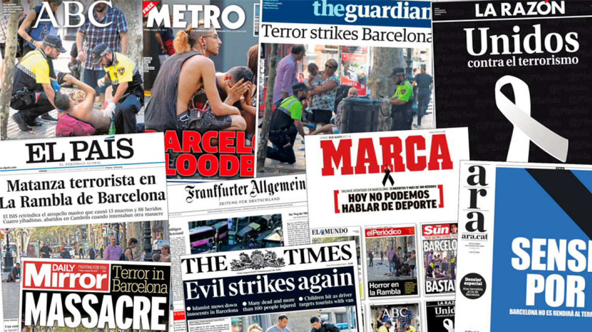 Διεθνής Τύπος για τις επιθέσεις στην Ισπανία: Διεστραμμένα «καθάρματα» σπέρνουν ξανά τον τρόμο