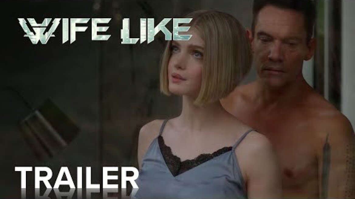 WIFELIKE | Official Trailer | Paramount Movies