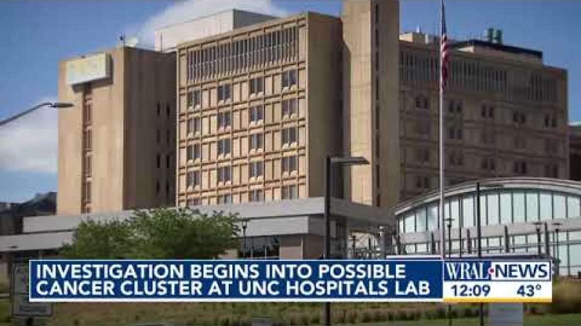 Investigation begins into possible cancer cluster at UNC Hospitals lab