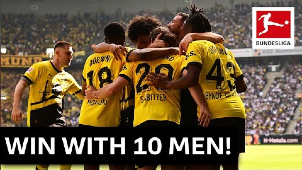 BVB win close game with 10 men against Gladbach! | Huge step towards the Champions League