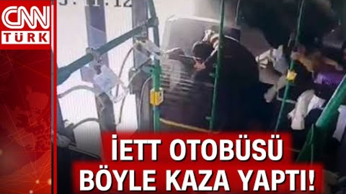 Başakşehir'de İETT otobüsünün içindeki kaza dehşeti kamerada