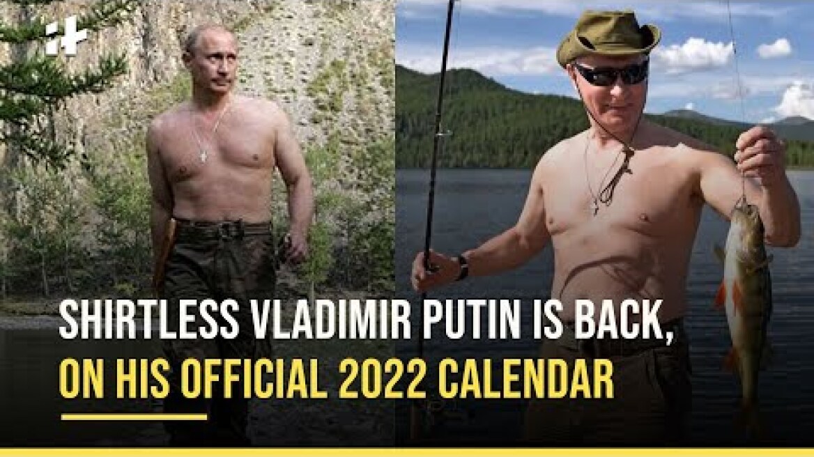 Shirtless Vladimir Putin Is Back, On His Official 2022 Calendar