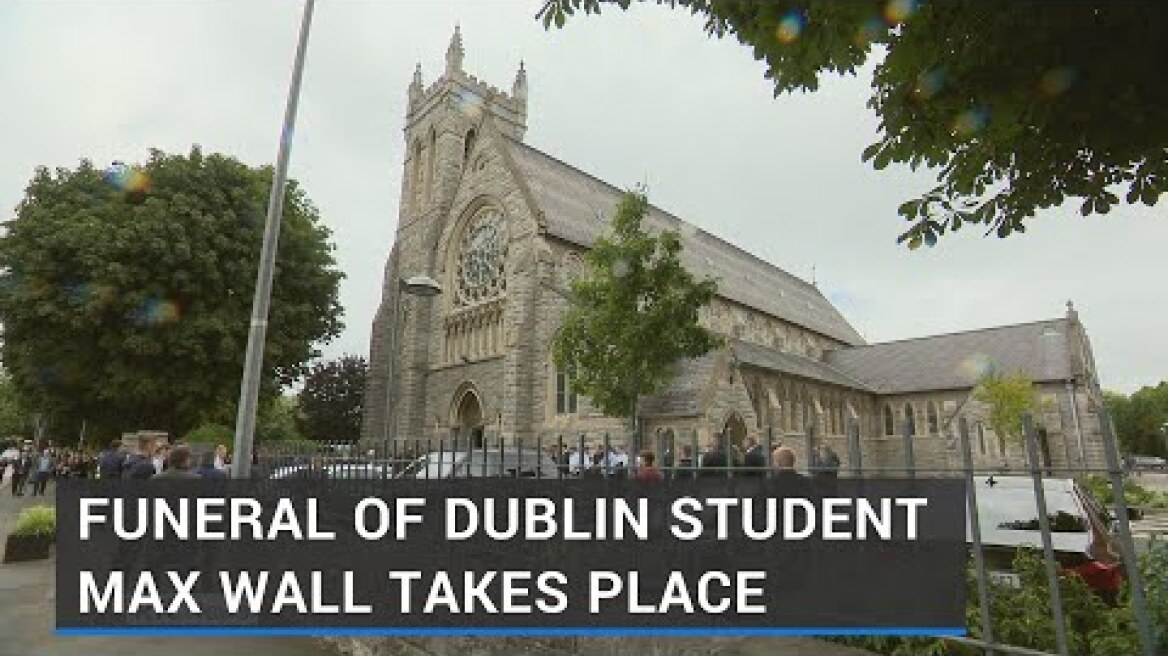 Funeral of Dublin student Max Wall takes place