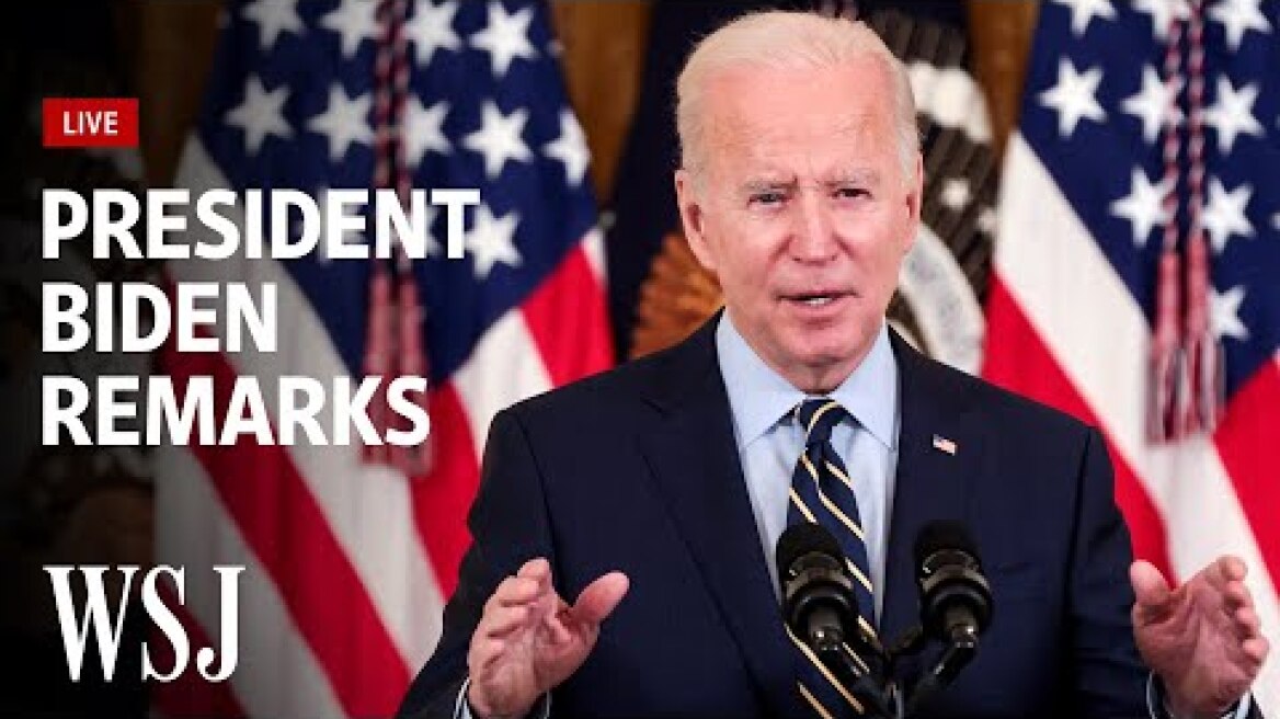 Watch Live: President Biden Remarks | WSJ