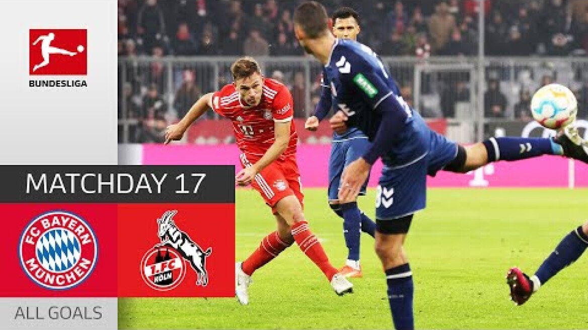 Kimmich's THUNDERBOLT late Equalizer |  FC Bayern München - 1. FC Köln 1-1|  All Goals |  MD 17