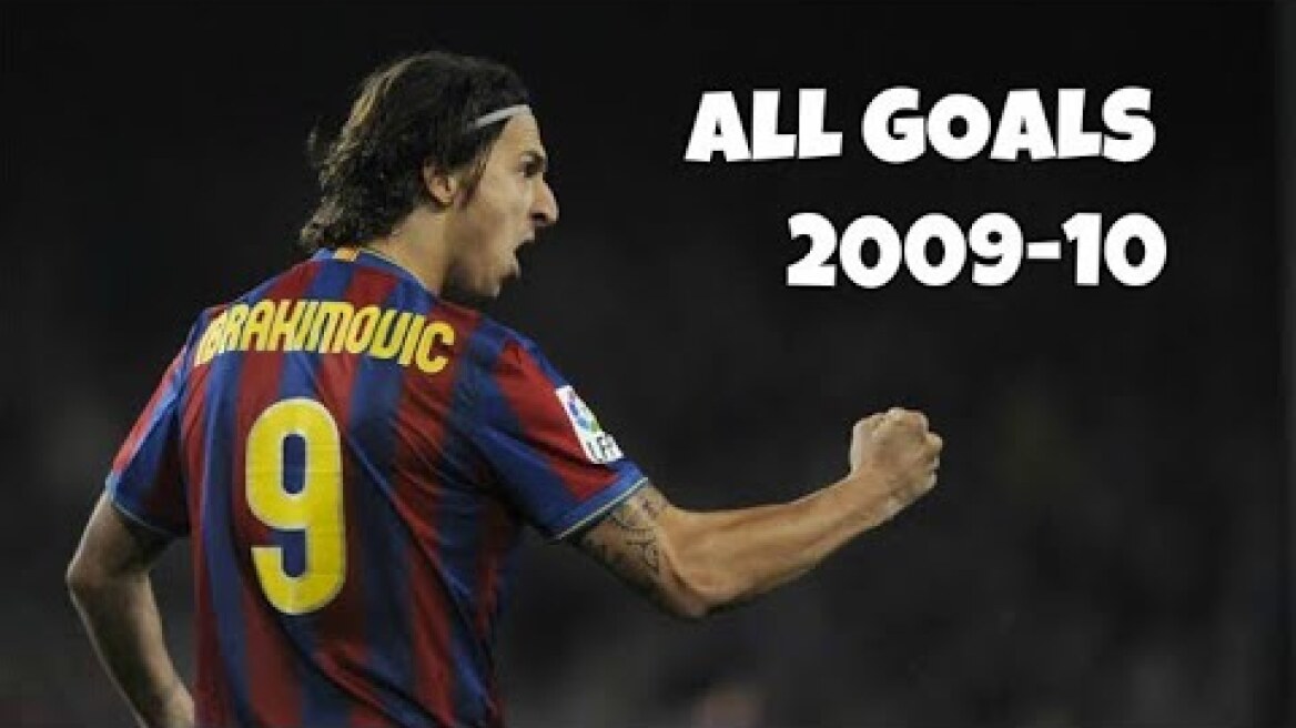 Zlatan Ibrahimovic All 22 Goals For Barcelona 2009-10