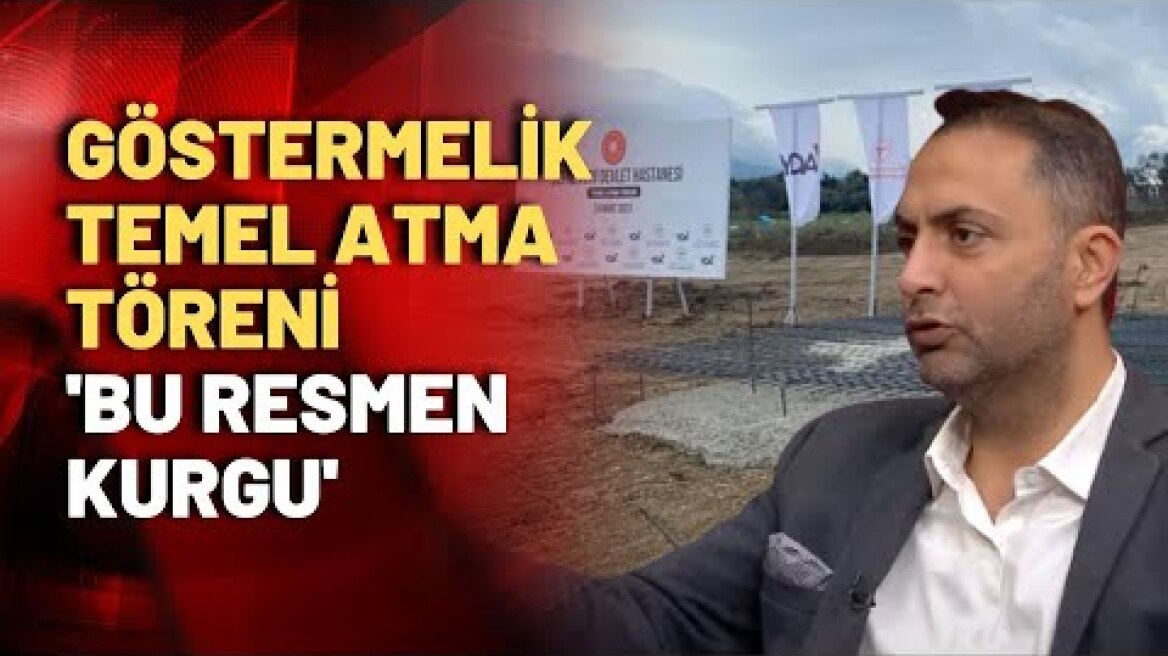Erdoğan'ın törenine katıldığı hastanenin temeli yok... Murat Ağırel anlattı