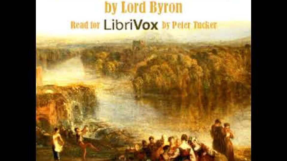 Childe Harold's Pilgrimage by George Gordon, Lord BYRON read by Peter Tucker | Full Audio Book