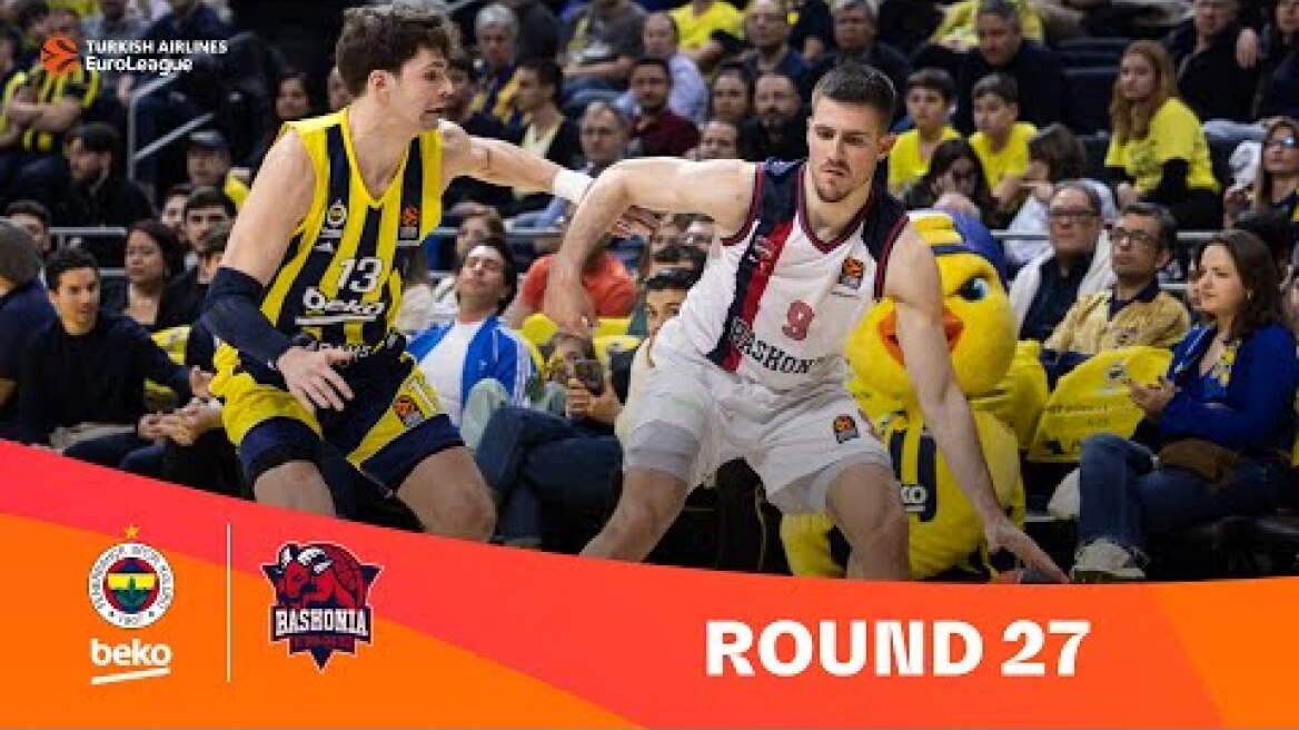 Fenerbahce - Baskonia |  Highlights of Round 27 |  Turkish Airlines Europa League 2023-24