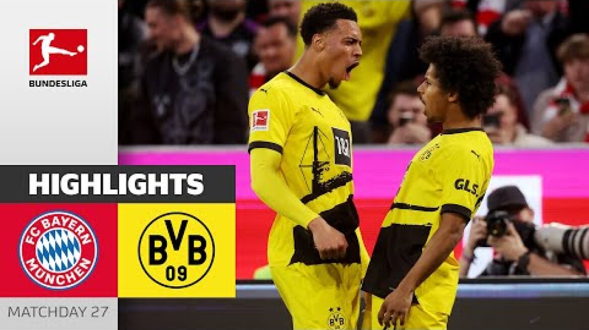 Adeyemi & Ryerson Secure Win in Der Klassiker | FC Bayern-Borussia Dortmund 0-2 | Highlights | MD 27