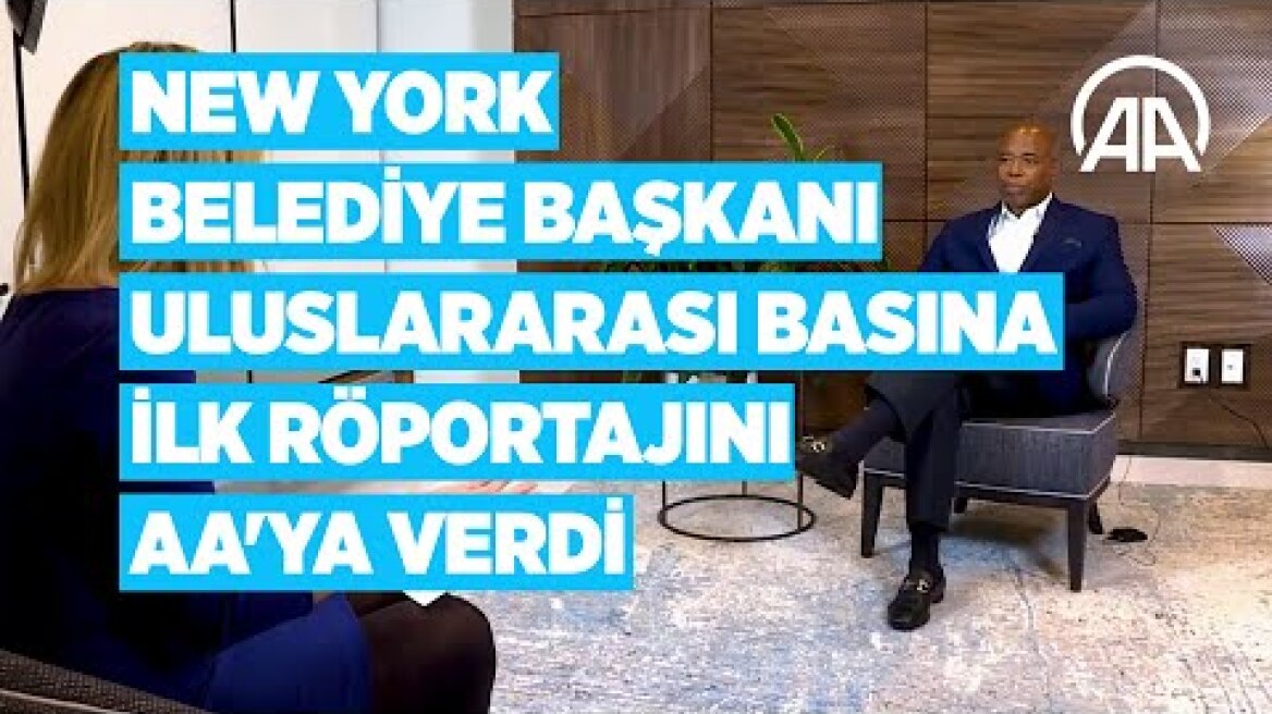 New York'un Türk dostu yeni belediye başkanı uluslararası basına ilk röportajını AA'ya verdi