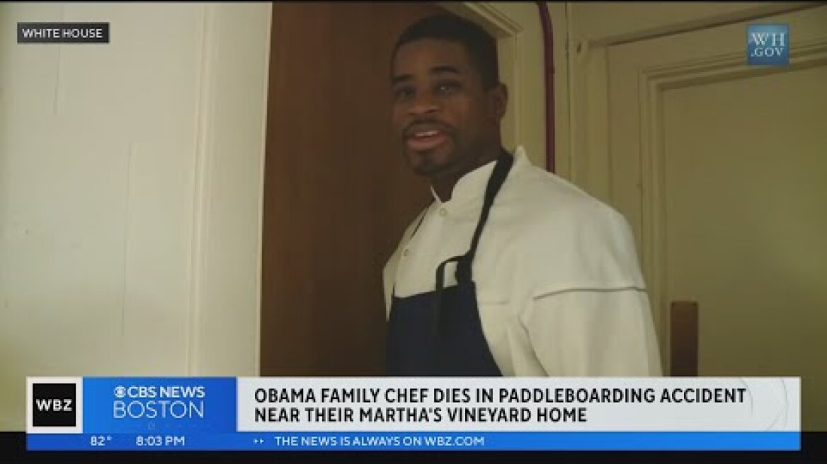 Obama family chef dies in paddleboarding accident on Martha's Vineyard