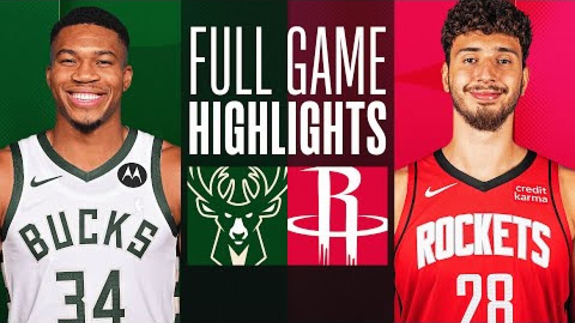 Game Recap: Rockets 112, Bucks 108