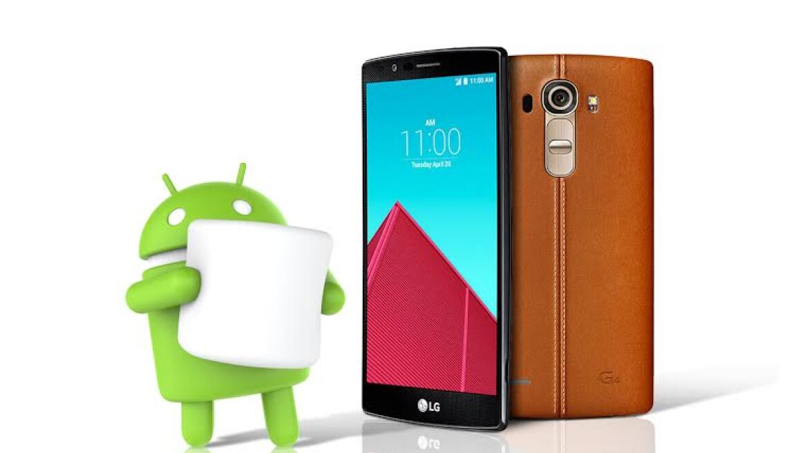 Το LG G4 πρώτο στη λίστα αναβάθμισης στο Android 6 μετά από τα Nexus