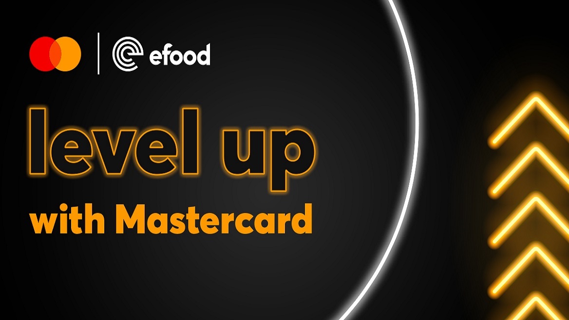 H απόλυτη Level Up εμπειρία από το efood και την Mastercard