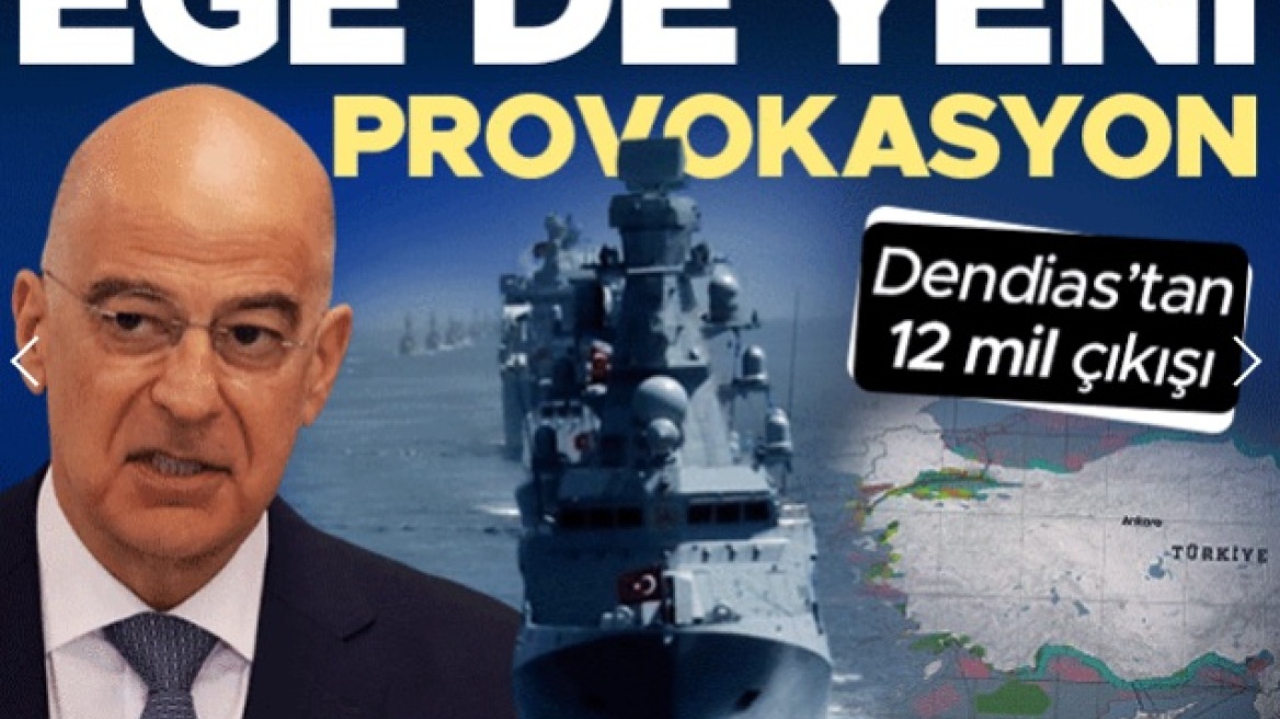 Η Hurriyet μιλά για «προκλήσεις» της Αθήνας στο Αιγαίο σχετικά με τις δηλώσεις Δένδια για τα 12 μίλια
