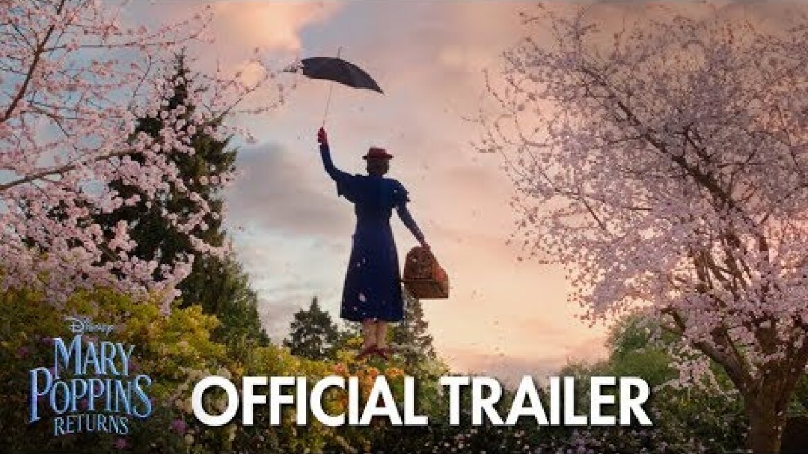 Το νέο μαγικό τρέιλερ για το ριμέικ της Mary Poppins