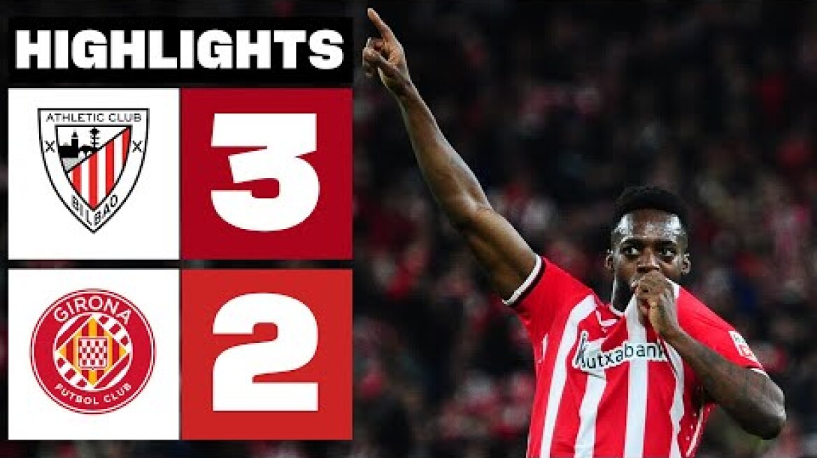 ATHLETIC CLUB 3 - 2 GIRONA FC | RESUMEN LALIGA EA SPORTS