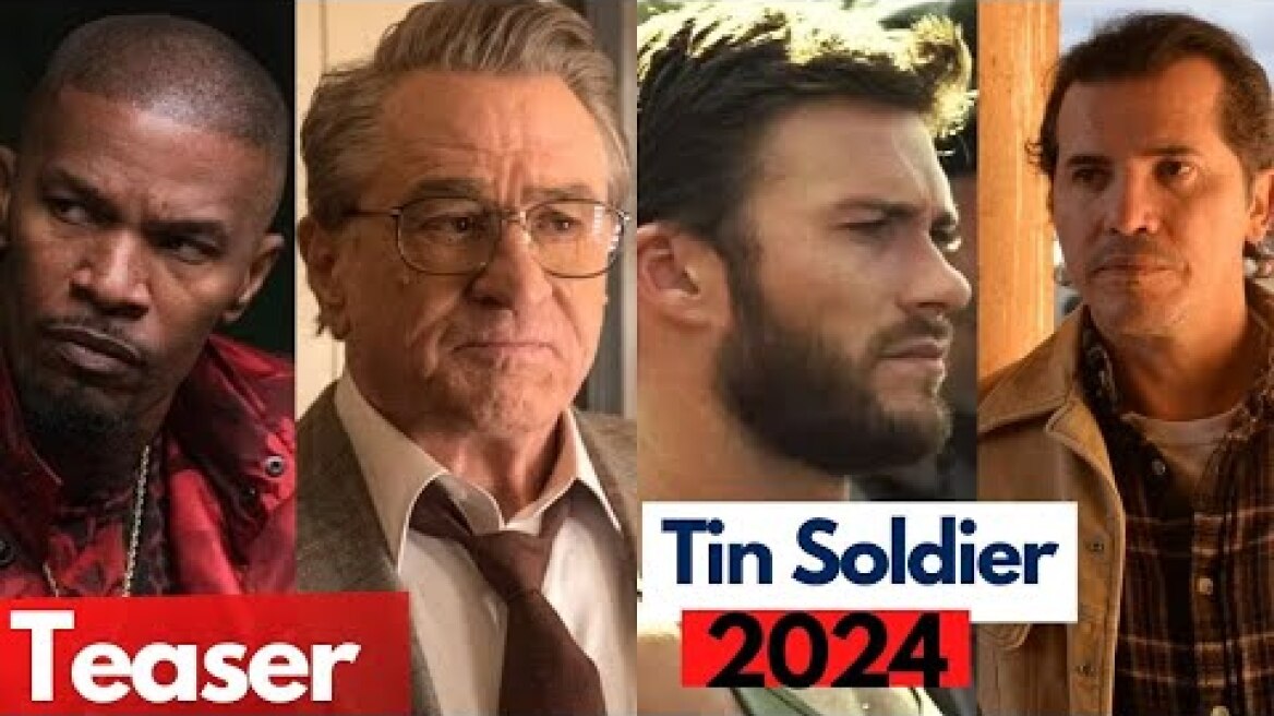 Tin Soldier (2024) Jamie Foxx, Robert De Niro, Scott Eastwood