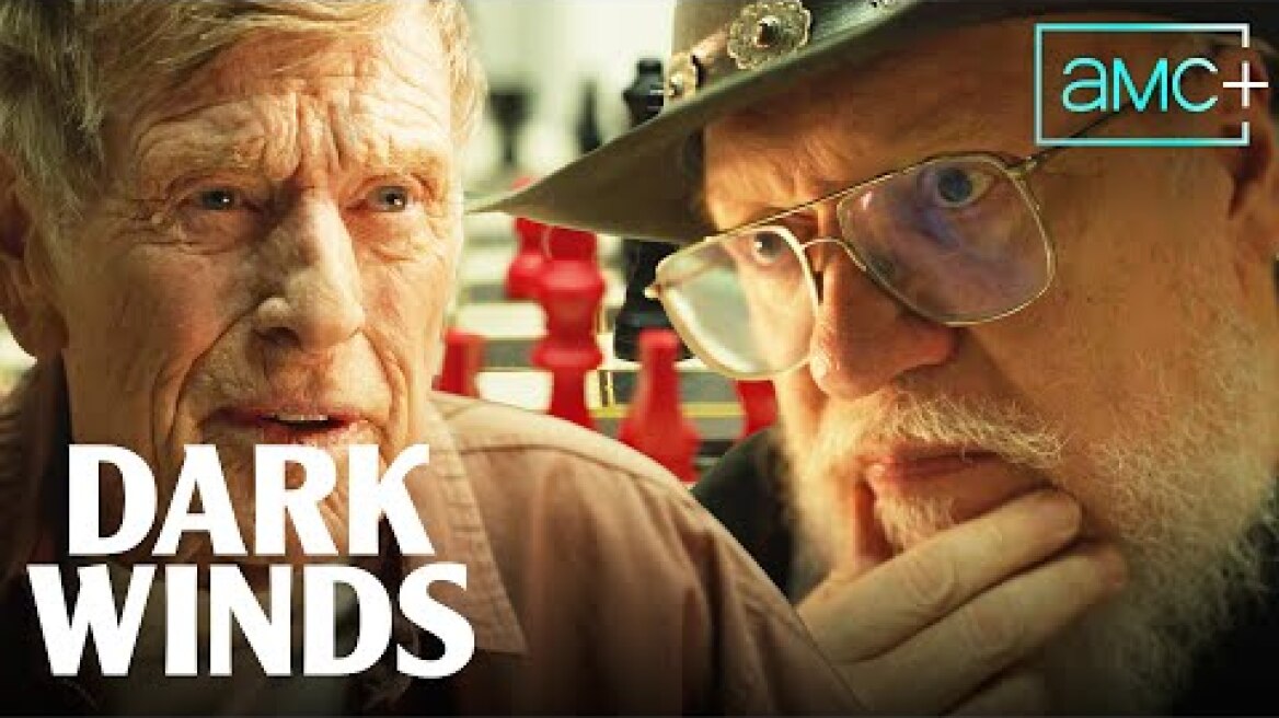 High Stakes Chess feat. George R. R. Martin and Robert Redford! | Dark Winds | New Episodes Sundays