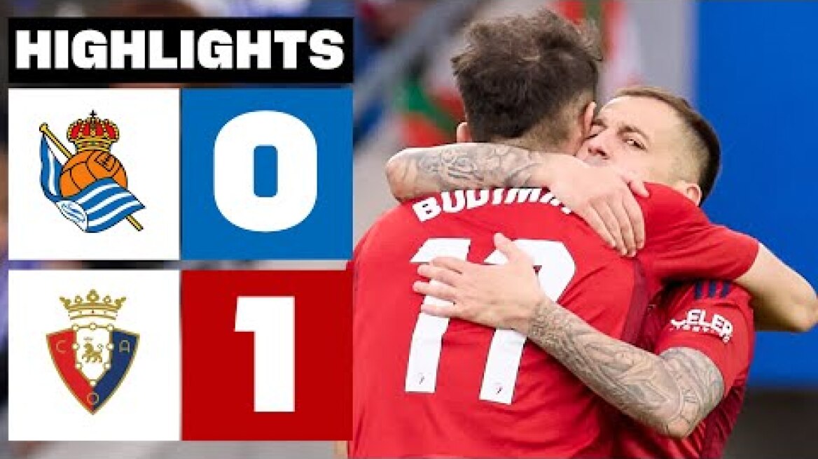 REAL SOCIEDAD 0 - 1 CA OSASUNA | RESUMEN LALIGA EA SPORTS