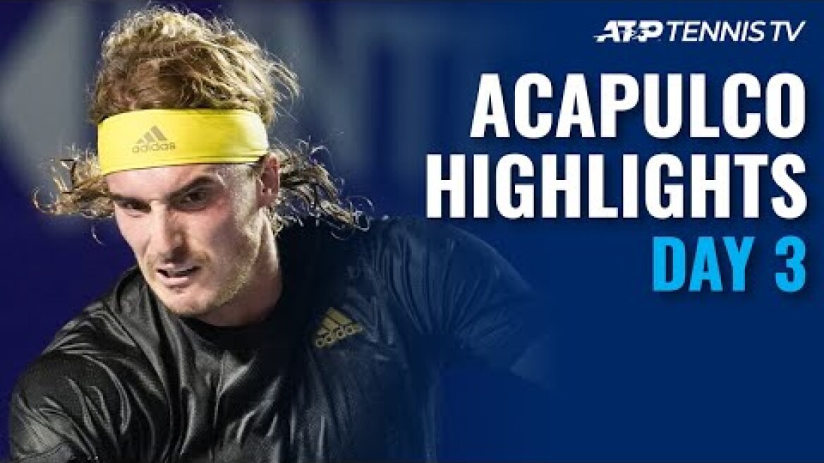 Tsitsipas Battles Isner; Auger-Aliassime Targets Quarter-Finals | Acapulco Day 3 Highlights