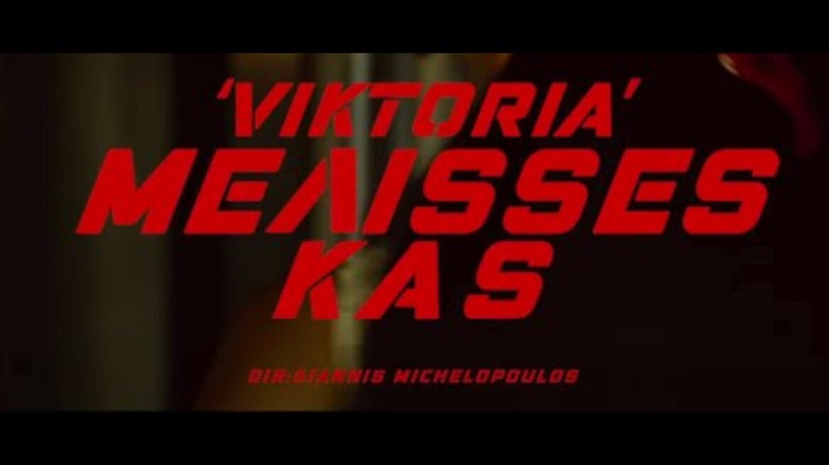 MELISSES KAS "VIKTORIA" - Official Music Video