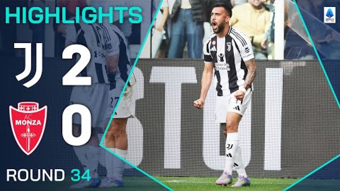 JUVENTUS-MONZA 2-0 | HIGHLIGHTS | Juve Maintain Top 4 Fight  With Home Win | Serie A 2024/25