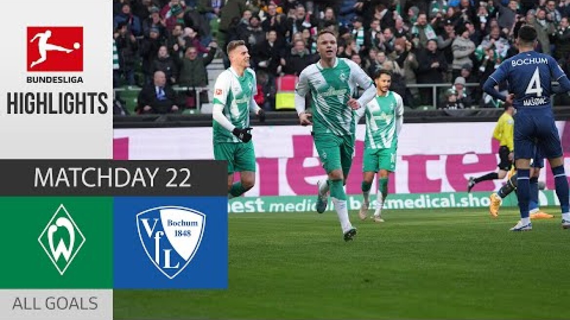 HIGHLIGHTS | WERDER BREMEN VS BOCHUM | MATCHDAY 22 BUNDESLIGA 2022/23