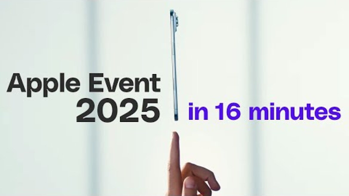 iPhone 17 event in 16 minutes