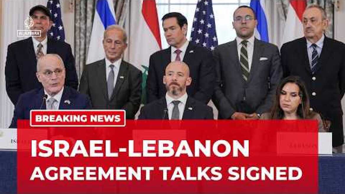 Israel, Lebanon sign agreement after fifth round of talks