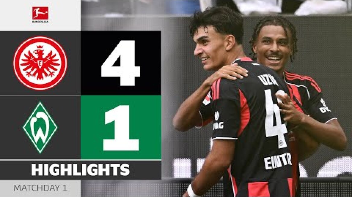 UZUN-STRIKE Opens the Door for Frankfurt!  | EINTRACHT FRANKFURT - WERDER BREMEN | Highlights | MD 1