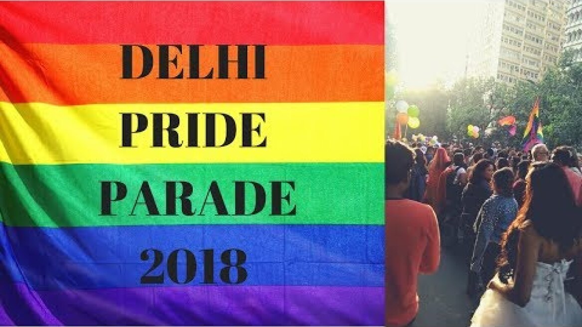 DELHI PRIDE PARADE 2018