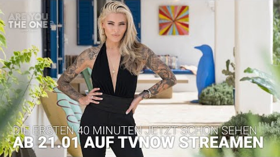 Are You The One? - Die 2. Staffel | Die ersten 40 Minuten jetzt schon sehen - Ab 21.01. auf TVNOW