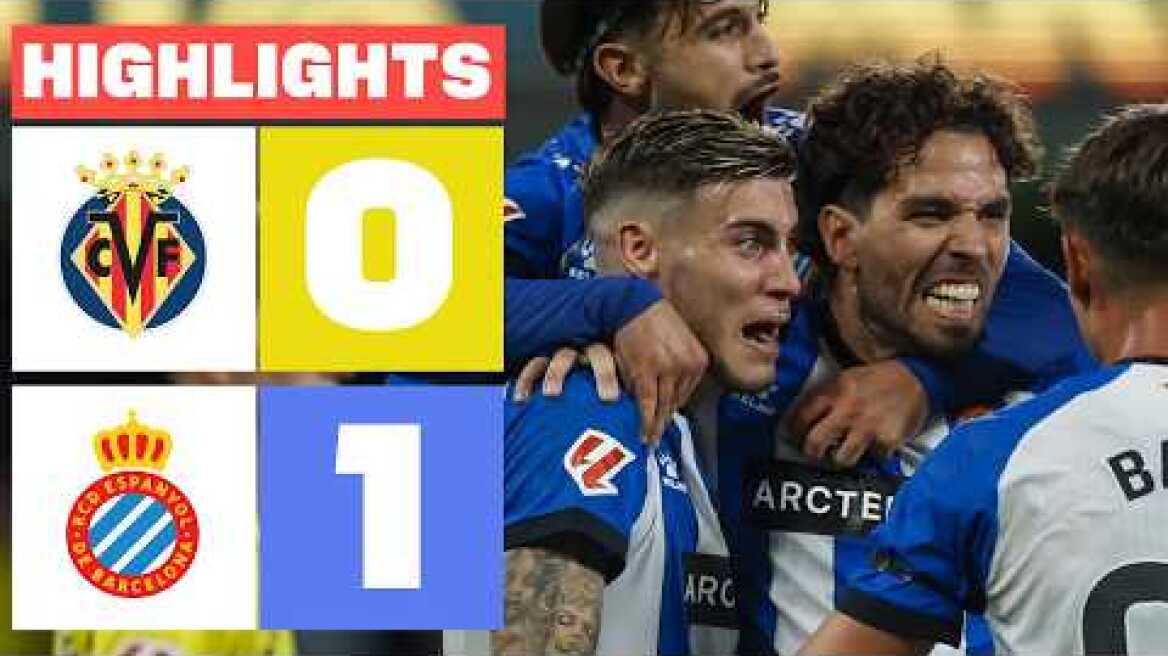 VILLARREAL CF 0 - 1 RCD ESPANYOL | RESUMEN LALIGA EA SPORTS