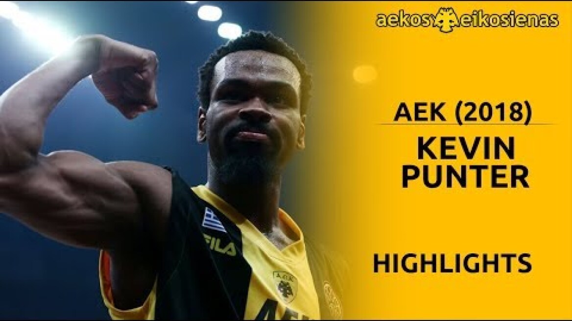 Kevin Punter • AEK Athens 2018 • Best Plays & Highlights HD