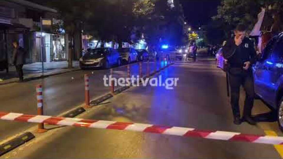 Thestival.gr Πυροβολισμοί στο κέντρο της Θεσσαλονίκης