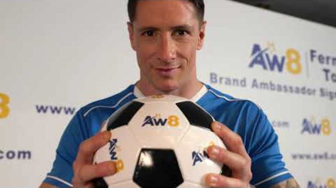 Proudly present to you AW8 international brand ambassador, Fernando Torres !