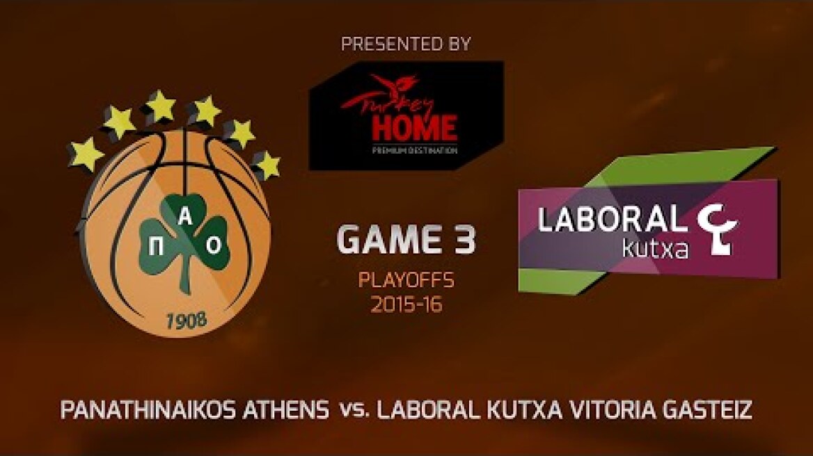 Highlights: Panathinaikos Athens-Laboral Kutxa Vitoria